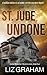 St. Jude Undone (Carmel McAlistair Mystery)