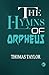 The Hymns of Orpheus