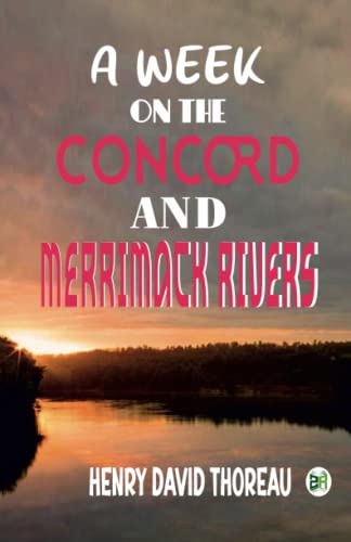 A Week on the Concord and Merrimack Rivers