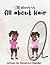 All About Us: All About Hai...