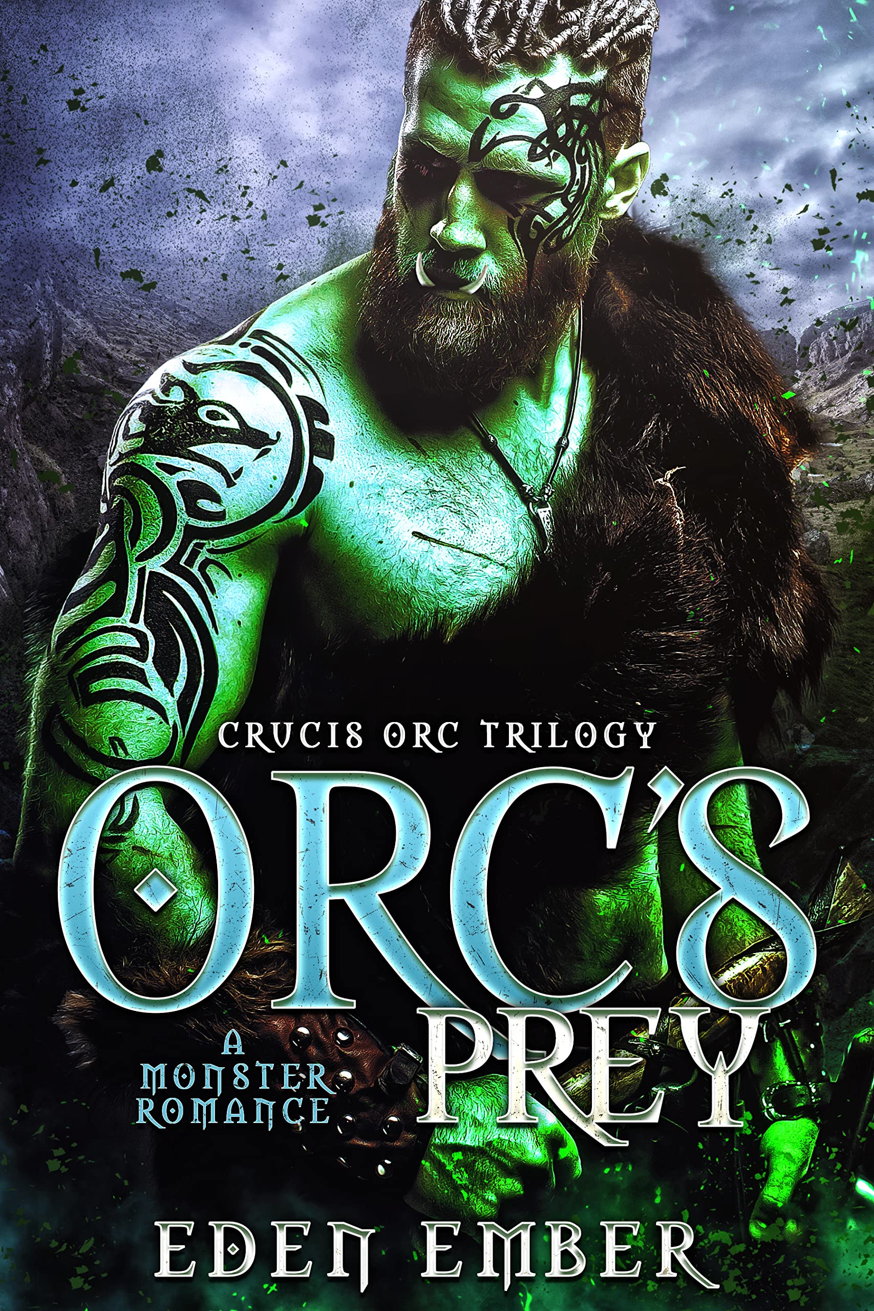 Orc's Prey (Crucis Orc Trilogy #1)