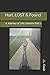 Hurt, LOST & Found: A Journ...
