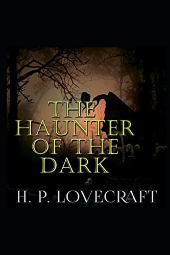 The Haunter of the Dark