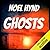 Ghosts (Ghost Stories of Noel Hynd #1)