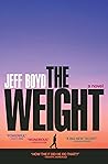 The Weight by Jeff    Boyd