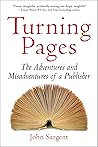 Turning Pages: The Adventures and Misadventures of a Publisher
