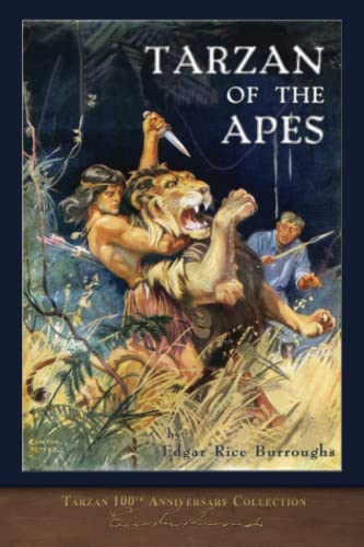 Tarzan of the Apes: Tarzan 100th Anniversary Collection