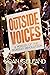 Outside Voices: A Memoir of...
