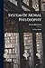 System Of Moral Philosophy: In Three Books