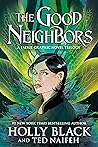 The Good Neighbors