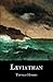 Leviathan: A Classic Book by Thomas Hobbes, The Original 1651 Edition (Annotated)