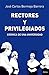 Rectores y privilegiados: Crónica de una universidad