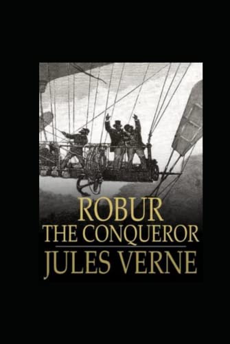 Robur the Conqueror Annotated
