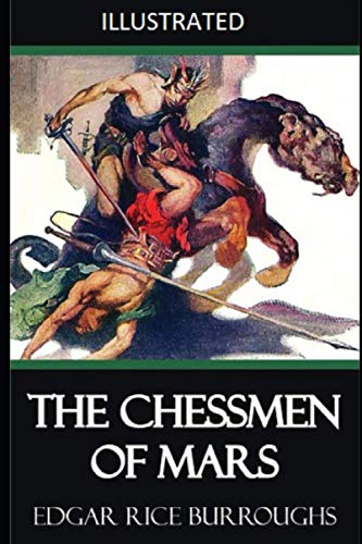 The Chessmen of Mars Illustrated