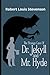 The Strange Case Of Dr. Jekyll And Mr. Hyde (Annotated)