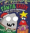 Santa Shark: A Great White Christmas