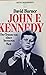 John F. Kennedy. Der Traum von einer besseren Welt