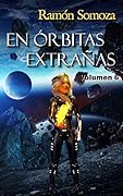 En órbitas extrañas: Volumen 6