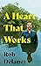 A Heart That Works