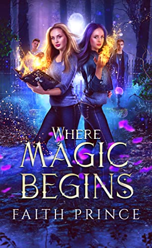 Where Magic Begins (The Crowe Sisters, #1)