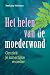Het helen van de moederwond: Ontdek je innerlijke moeder