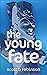 The Young Fate by Scott B. Robinson