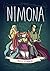 Nimona by N.D. Stevenson Nimona by N.D. Stevenson