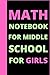 MATH NOTEBOOK FOR MIDDLE SC...