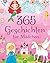 365 Geschichten für Mädchen