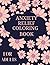 ANXIETY RELIEF COLORING BOO...