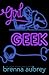 Girl Geek (Gaming The System #0.5)