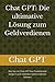Chat GPT: Die ultimative Lö...