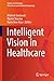 Intelligent Vision in Healt...