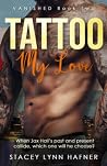 Tattoo My Love