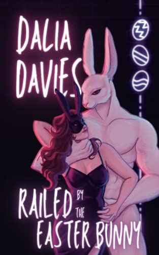 Railed by the Easter Bunny (Valley of the Old Gods, #1)