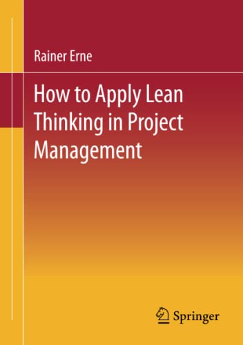 Lean Project Management - How to Apply Lean Thinking to Project Management (Paperback)
