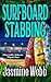 Surfboard Stabbing (Charlotte Gibson Mysteries)