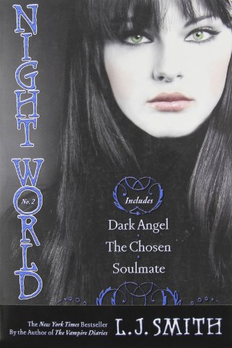 Night World No. 2: Dark Angel; The Chosen; Soulmate