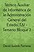 Técnico Auxiliar de Informática de la Administración General del Estado. TAI - Temario Bloque 2 (Spanish Edition)