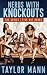 Nerds With Knockouts: The S...
