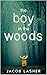 the boy in the woods