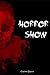 Horror Show by Charline Quarré