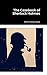 The Casebook of Sherlock Holmes