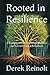 Rooted in Resilience: A Com...