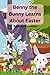 Benny the Bunny Learns Abou...