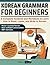 Korean Grammar for Beginner...