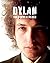 Bob Dylan: 100 Songs & Bilder