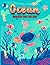 Ocean Coloring Book For Kid...