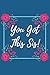 You Got This Sis by RJ Stone