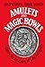 Amulets and Magic Bowls by Joseph Naveh